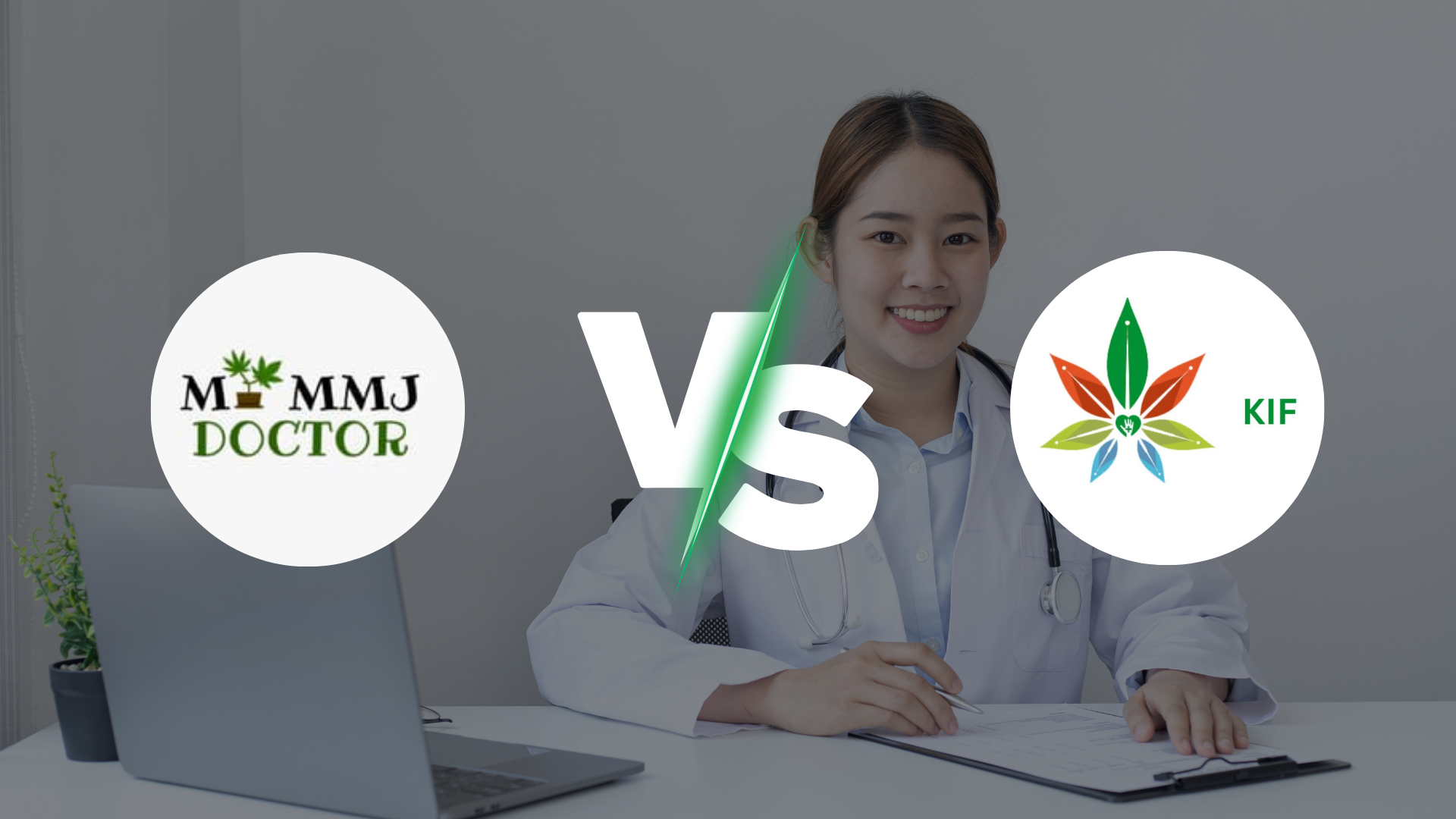 My MMJ Doctor vs. Kif Doctors
