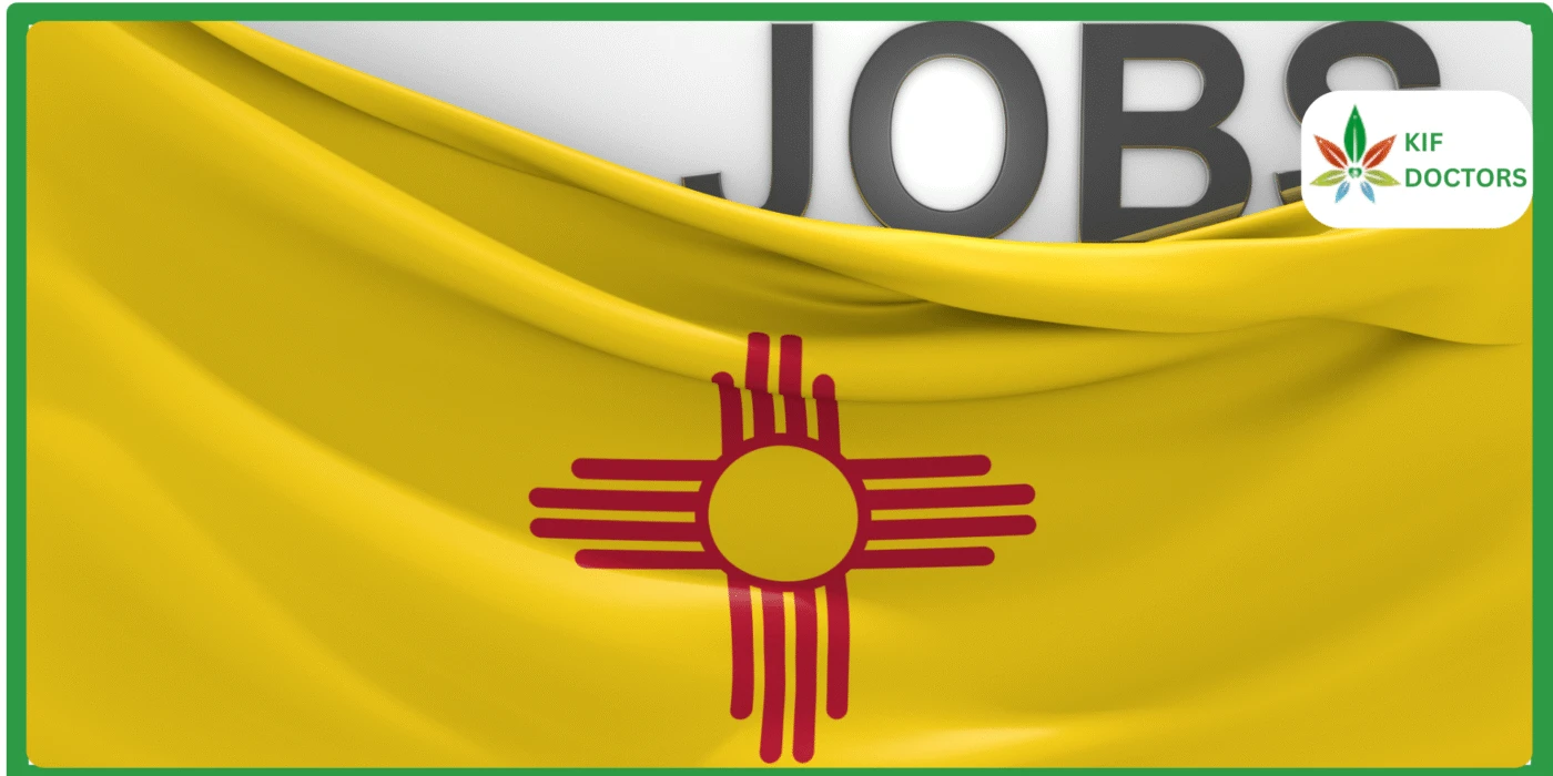 List of Jobs You Can Get with a Medical Marijuana Card in New Mexico